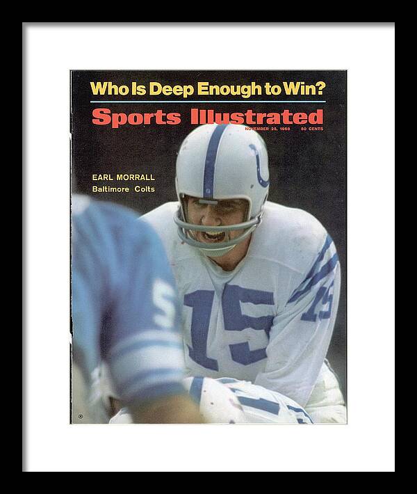 Magazine Cover Framed Print featuring the photograph Baltimore Colts Qb Earl Morrall Sports Illustrated Cover by Sports Illustrated