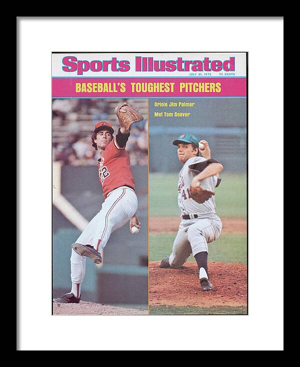 Tom Seaver Framed Print featuring the photograph Baltimore Orioles Jim Palmer And New York Mets Tom Seaver Sports Illustrated Cover by Sports Illustrated