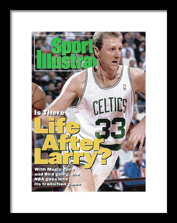 Nba Pro Basketball Framed Print featuring the photograph Boston Celtics Larry Bird... Sports Illustrated Cover by Sports Illustrated
