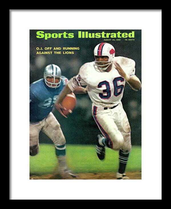 Magazine Cover Framed Print featuring the photograph Buffalo Bills O.j. Simpson... Sports Illustrated Cover by Sports Illustrated