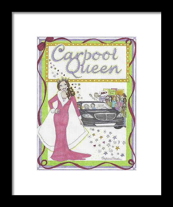 Carpool Framed Print featuring the mixed media Carpool Queen by Stephanie Hessler