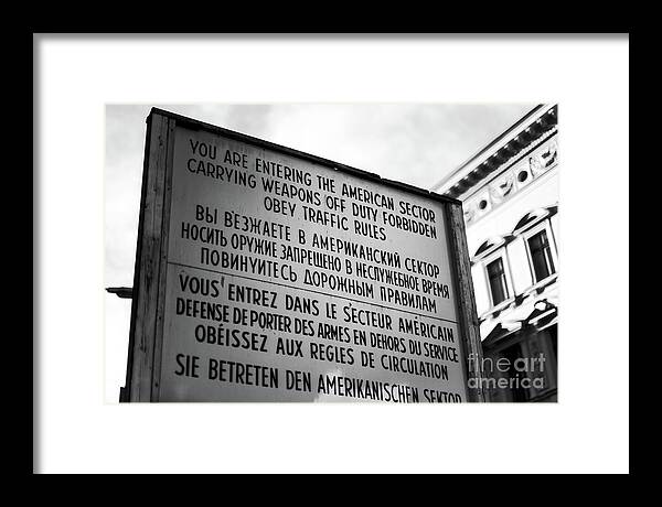 Checkpoint Charlie American Sector Framed Print featuring the photograph Checkpoint Charlie American Sector in Berlin by John Rizzuto
