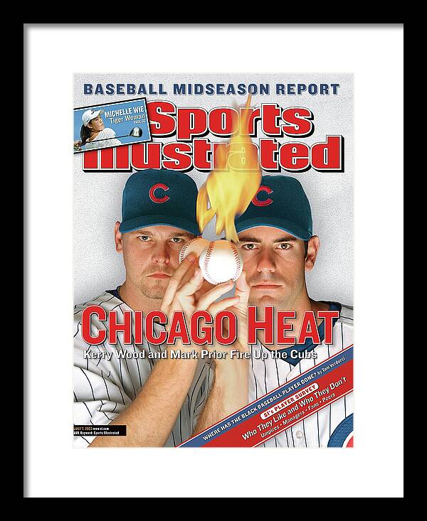 Kerry Wood Framed Print featuring the photograph Chicago Heat Kerry Wood And Mark Prior Fire Up The Cubs Sports Illustrated Cover by Sports Illustrated