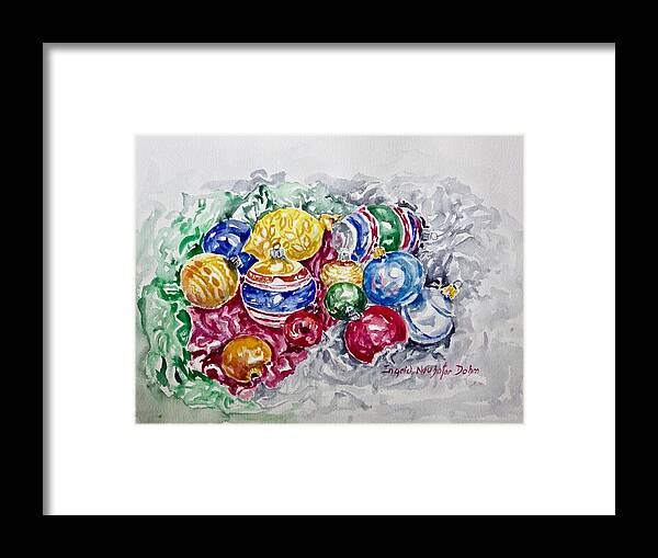 Still Life Framed Print featuring the painting Christmas Ornaments by Ingrid Dohm