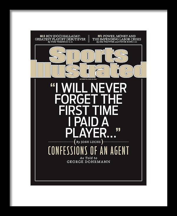 Sports Illustrated Framed Print featuring the photograph Confessions Of An Agent Sports Illustrated Cover by Sports Illustrated