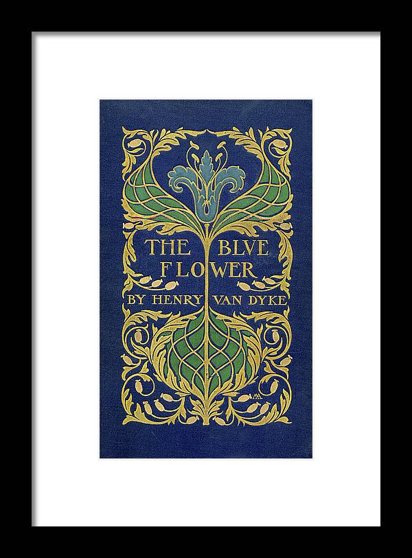 Binding Design Framed Print featuring the mixed media Cover design for The Blue Flower by Margaret Armstrong