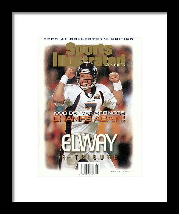 Scoring Framed Print featuring the photograph Denver Broncos Qb John Elway, Super Bowl Xxxiii Champions Sports Illustrated Cover by Sports Illustrated