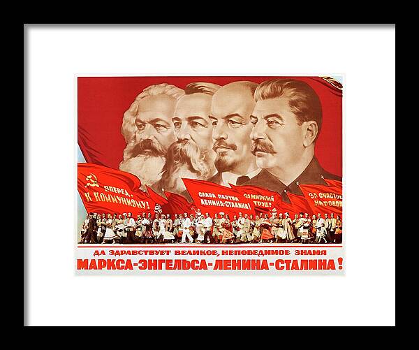 Marx Framed Print featuring the painting Marx, Engels, Lenin and Stalin, 1953 Propaganda poster by Vincent Monozlay