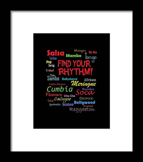 Zumba Framed Print featuring the photograph Find Your Rhythm best on dark by Sandra Parlow