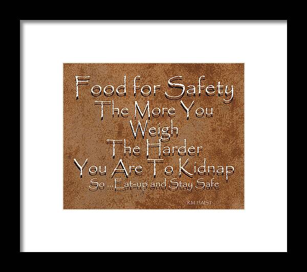 Poem Framed Print featuring the digital art Food for Safety by Ron Haist