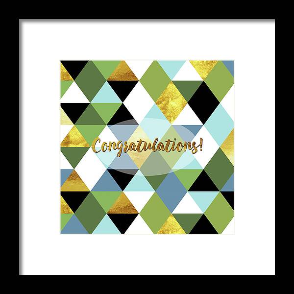 Geometric Abstract 81 Congrats Framed Print featuring the digital art Geometric Abstract 81 Congrats by Tina Lavoie