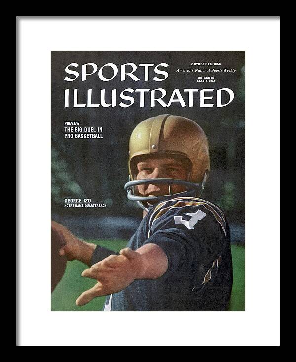 Magazine Cover Framed Print featuring the photograph George Izo Notre Dame Quarterback Sports Illustrated Cover by Sports Illustrated