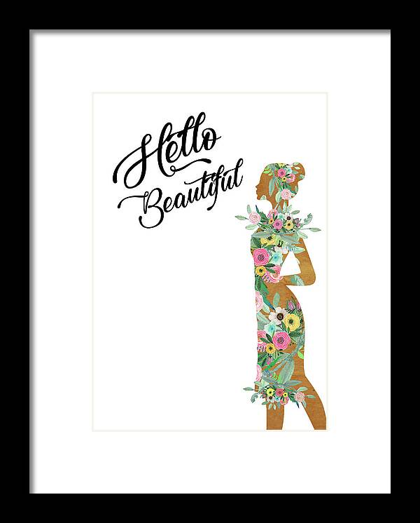Woman Framed Print featuring the mixed media Hello Beautiful by Claudia Schoen