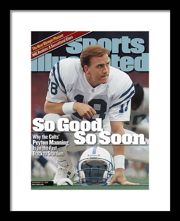 Magazine Cover Framed Print featuring the photograph Indianapolis Colts Qb Peyton Manning... Sports Illustrated Cover by Sports Illustrated