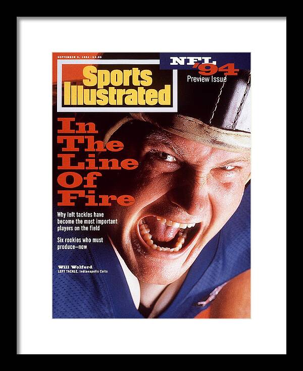 Magazine Cover Framed Print featuring the photograph Indianapolis Colts Will Wolford, 1994 Nfl Football Preview Sports Illustrated Cover by Sports Illustrated