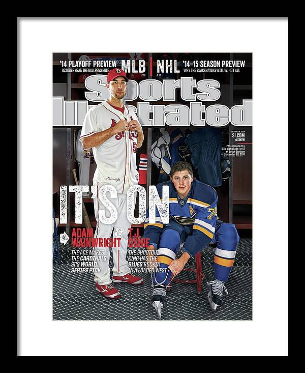 Its On Adam Wainwright And T.j. Oshie Sports Illustrated Cover Framed Print  by Sports Illustrated - Sports Illustrated Covers