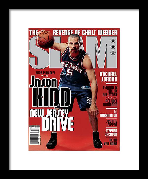 Jason Kidd Framed Print featuring the photograph Jason Kidd: New Jersey Drive SLAM Cover by Clay Patrick McBride