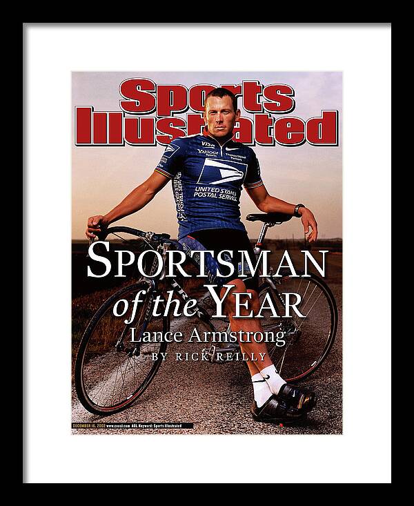 Magazine Cover Framed Print featuring the photograph Lance Armstrong, 2002 Sportsman Of The Year Sports Illustrated Cover by Sports Illustrated