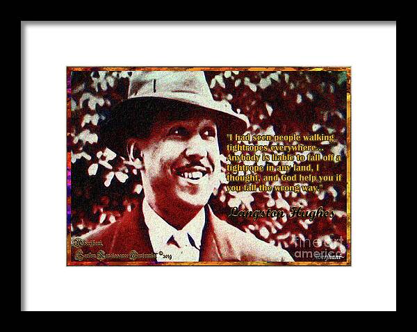 Harlem Renaissance Framed Print featuring the mixed media Langston Hughes Quote on People Walking Tightropes by Aberjhani