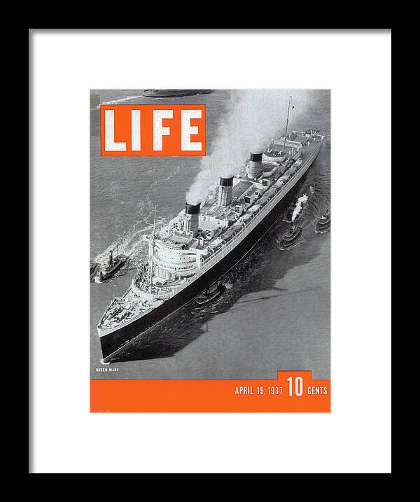 Queen Mary Framed Print featuring the photograph LIFE Cover: April 19, 1937 by Life