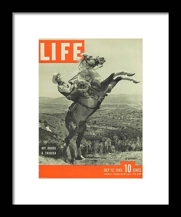Roy Rogers Framed Print featuring the digital art LIFE Cover: July 12, 1943 by Walter Sanders