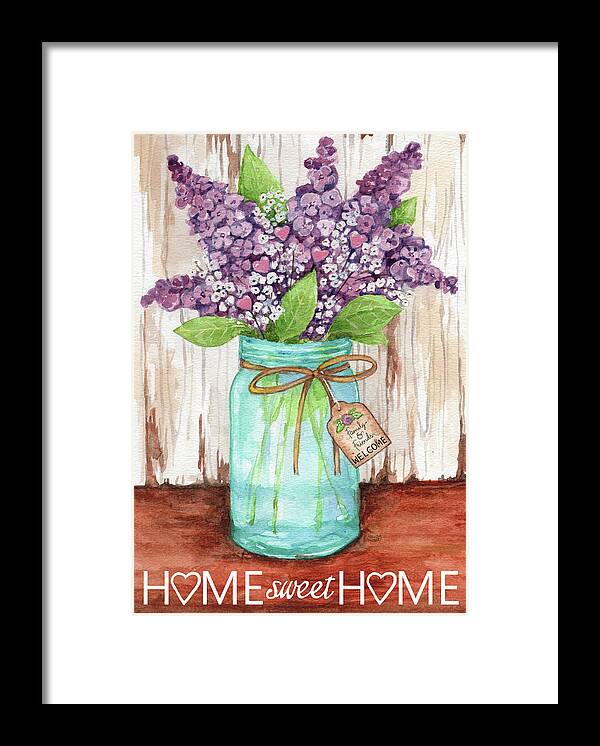 Lilacs Home Sweet Home Jar Framed Print featuring the painting Lilacs Home Sweet Home Jar by Melinda Hipsher