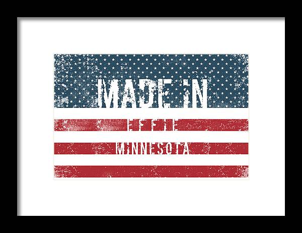 Effie Framed Print featuring the digital art Made in Effie, Minnesota #Effie #Minnesota by TintoDesigns
