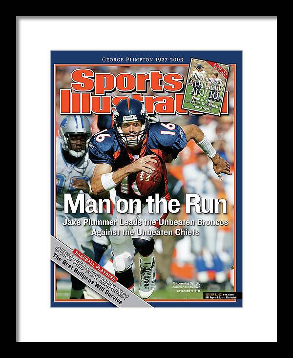 Magazine Cover Framed Print featuring the photograph Man On The Run Jake Plummer Leads The Unbeaten Broncos Sports Illustrated Cover by Sports Illustrated