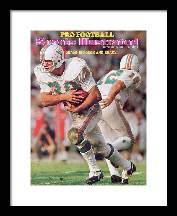 California Framed Print featuring the photograph Miami Dolphins Larry Csonka, Super Bowl Vii Sports Illustrated Cover by Sports Illustrated