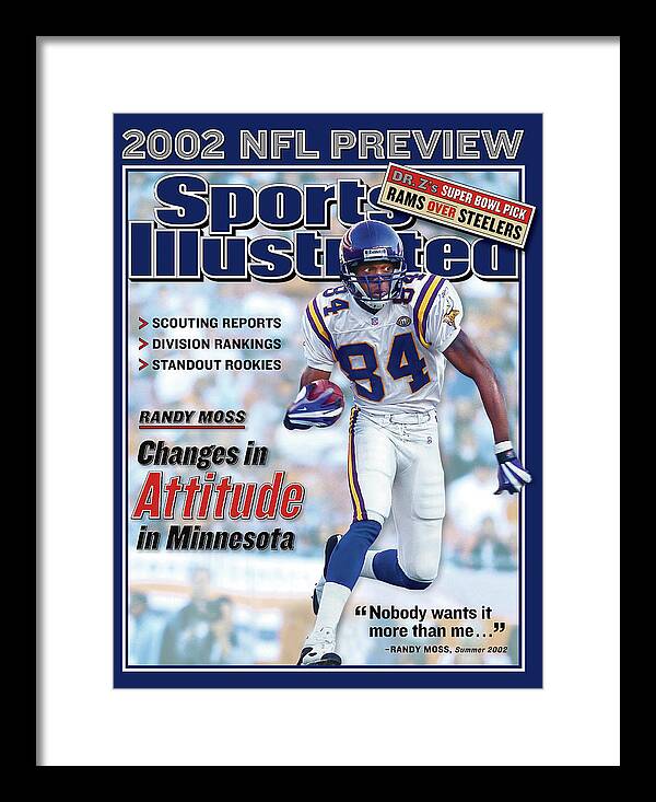 Magazine Cover Framed Print featuring the photograph Minnesota Vikings Randy Moss, 2002 Nfl Football Preview Sports Illustrated Cover by Sports Illustrated