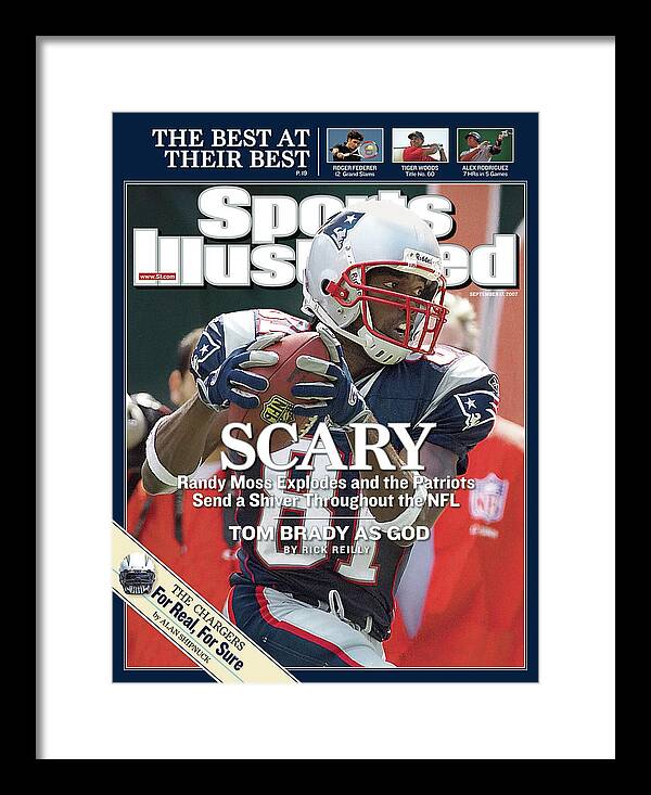 Magazine Cover Framed Print featuring the photograph New England Patriots Randy Moss Sports Illustrated Cover by Sports Illustrated