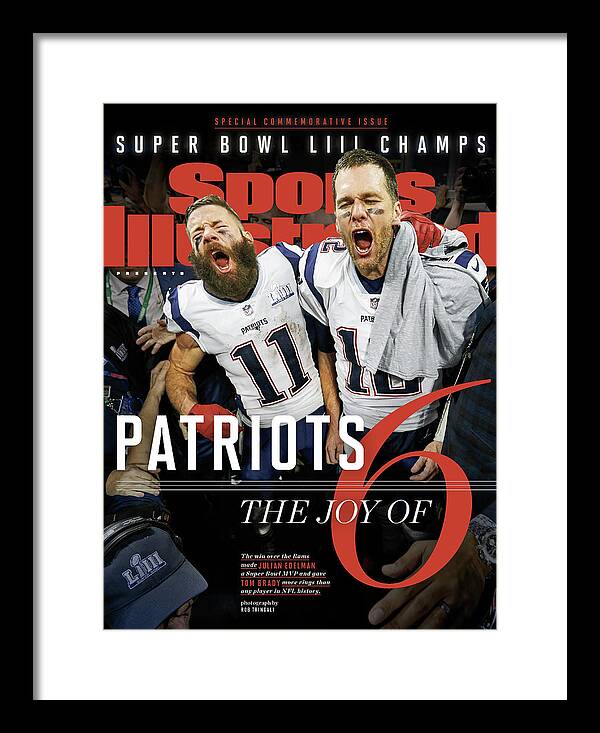 #faatoppicks Framed Print featuring the photograph New England Patriots, Super Bowl Liii Champions Sports Illustrated Cover by Sports Illustrated