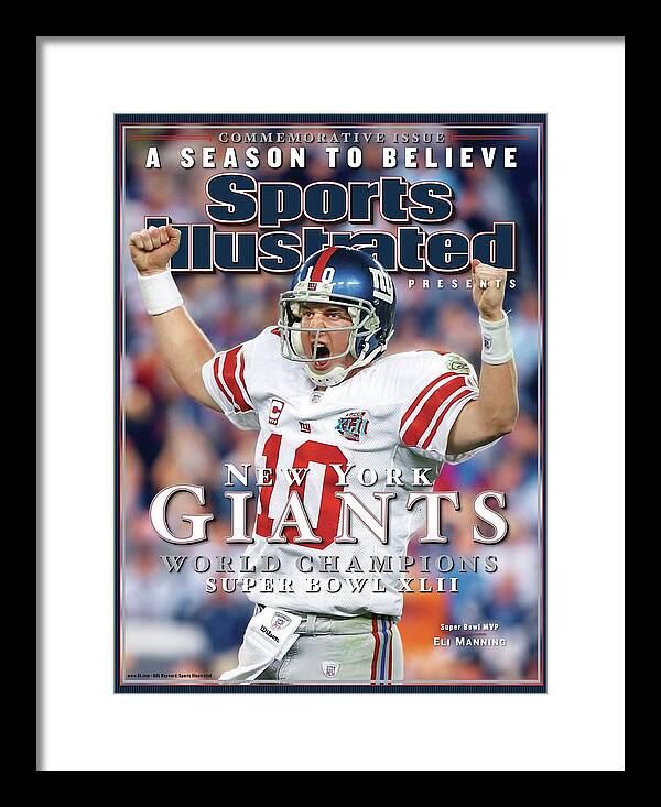 Super Bowl Xlii Framed Print featuring the photograph New York Giants Qb Eli Manning, Super Bowl Xlii Champions Sports Illustrated Cover by Sports Illustrated