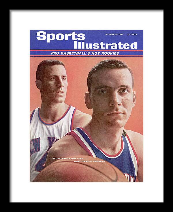 Magazine Cover Framed Print featuring the photograph New York Knicks Art Heyman And Cincinnati Royals Jerry Lucas Sports Illustrated Cover by Sports Illustrated