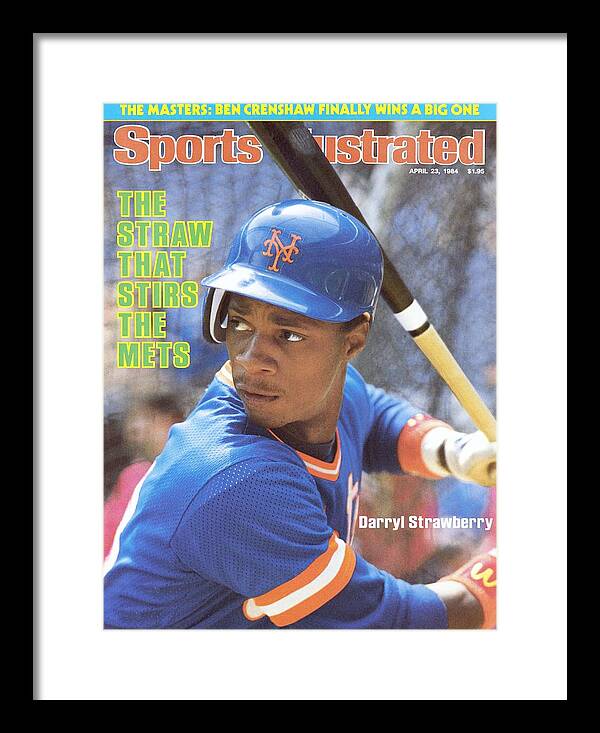 Magazine Cover Framed Print featuring the photograph New York Mets Darryl Strawberry Sports Illustrated Cover by Sports Illustrated