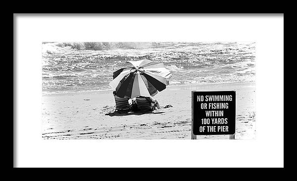 No Swimming Or Fishingbeach Framed Print featuring the photograph No Swimming or Fishing by Debra Grace Addison