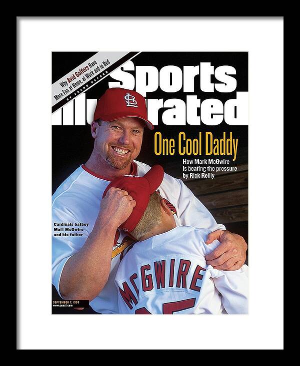 Magazine Cover Framed Print featuring the photograph One Cool Daddy How Mark Mcgwire Is Beating The Pressure Sports Illustrated Cover by Sports Illustrated