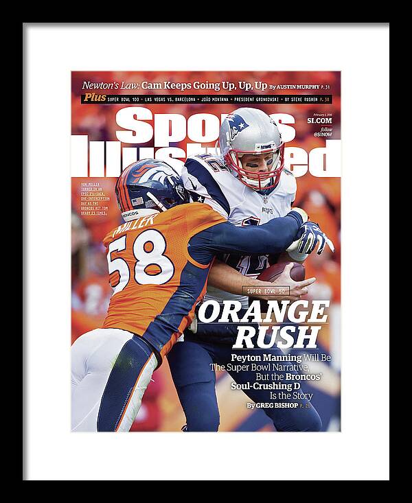Magazine Cover Framed Print featuring the photograph Orange Crush Peyton Manning Will Be The Super Bowl Sports Illustrated Cover by Sports Illustrated