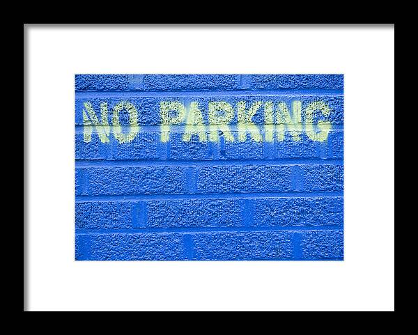 Built Structure Framed Print featuring the photograph Painted Blue Brick Wall With No Parking by John Nordell