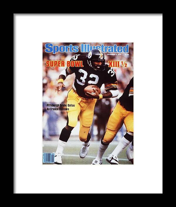 Magazine Cover Framed Print featuring the photograph Pittsburgh Steelers Franco Harris... Sports Illustrated Cover by Sports Illustrated