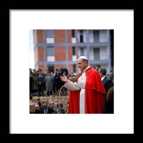 Construction Industry Framed Print featuring the photograph Pope Paul Vi Of Rome by Keystone-france
