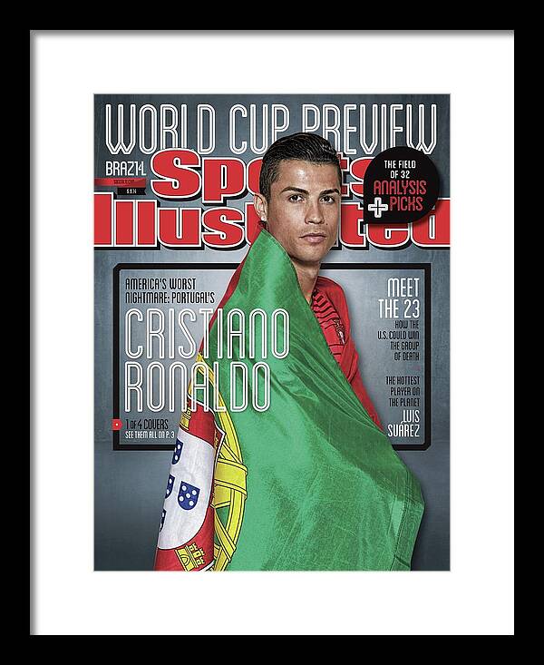 Magazine Cover Framed Print featuring the photograph Portugal Cristiano Ronaldo, 2014 Fifa World Cup Preview Sports Illustrated Cover by Sports Illustrated