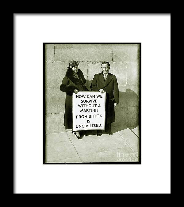 Martini Framed Print featuring the photograph Prohibition is Uncivilized by Jon Neidert