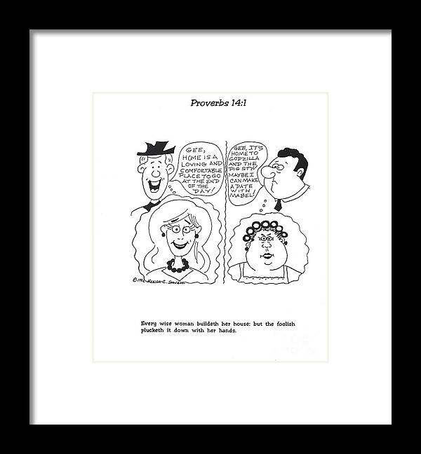 Proverbs 14:1 Framed Print featuring the drawing Proverbs Illustration No. 6 by Monica C Stovall