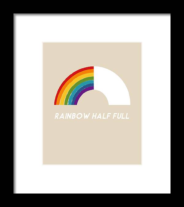 Rainbow Framed Print featuring the mixed media Rainbow Half Full- Art by Linda Woods by Linda Woods