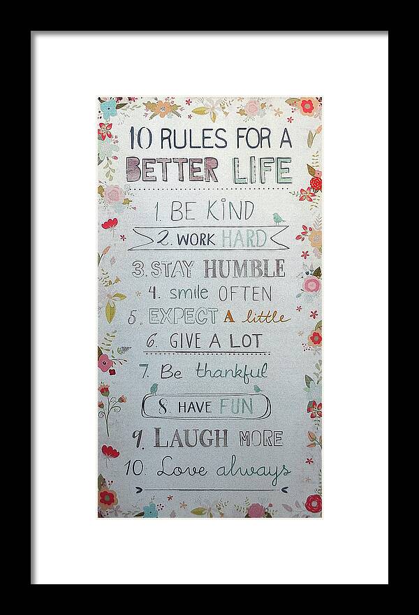 Rule Of Thirds Framed Print featuring the photograph 10 Rules for a Better life by Doc Braham