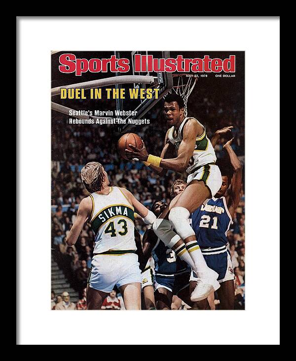 Playoffs Framed Print featuring the photograph Seattle Supersonics Marvin Webster, 1978 Nba Western Sports Illustrated Cover by Sports Illustrated