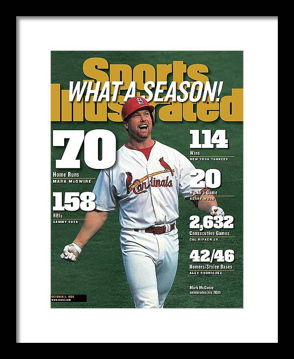St. Louis Cardinals Mark Mcgwire What A Season Sports Illustrated Cover  Framed Print by Sports Illustrated - Sports Illustrated Covers