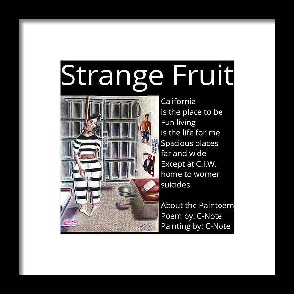 Black Art Framed Print featuring the drawing Strange Fruit Paintoem by Donald C-Note Hooker