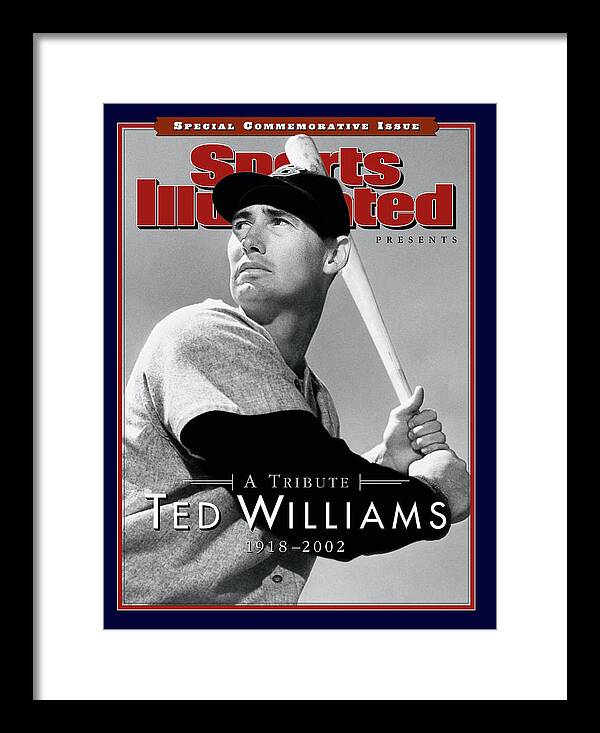 Magazine Cover Framed Print featuring the photograph Ted Williams A Tribute, 1918-2002 Sports Illustrated Cover by Sports Illustrated